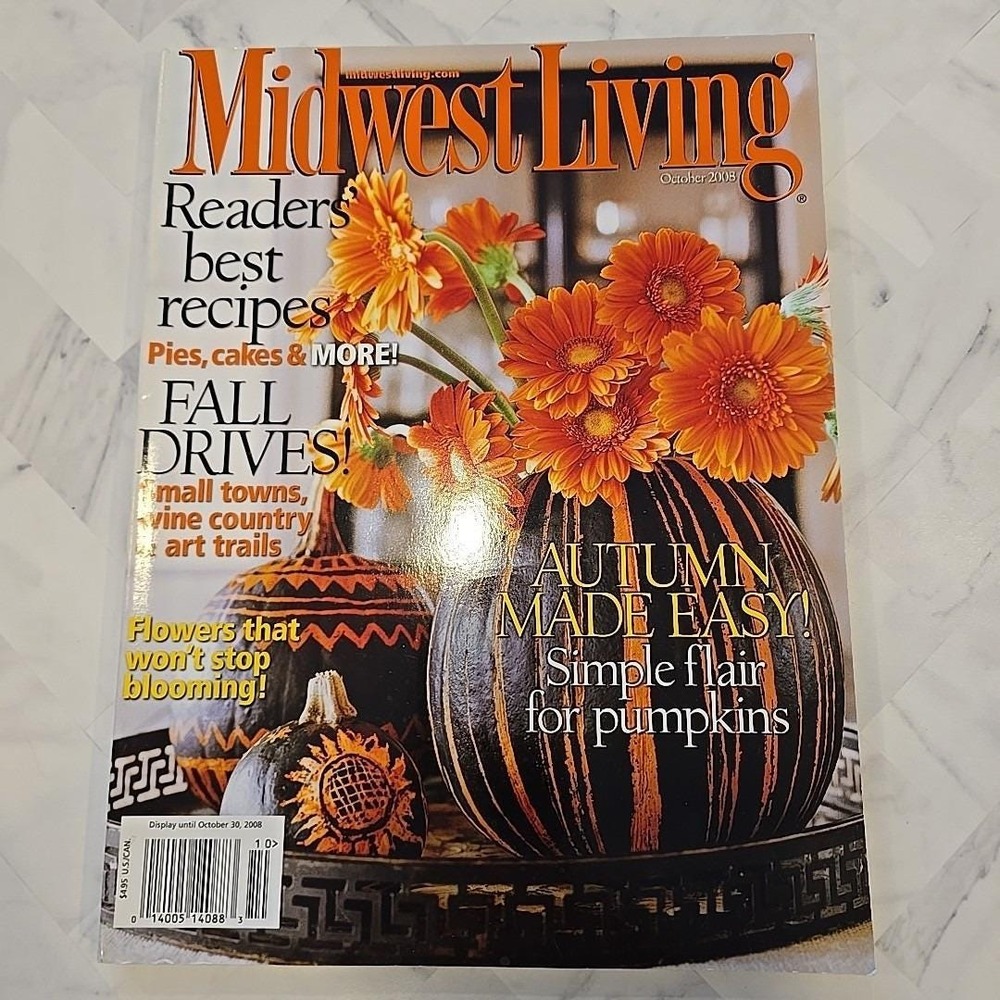 Midwest Living Magazine October 2008 - Autumn Made Easy